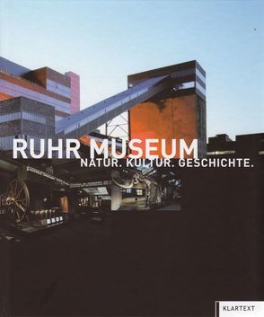 Ruhr Museum von Borsdorf,  Ulrich, Grütter,  Theo