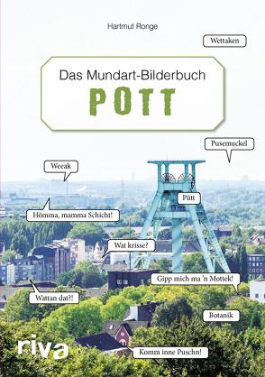 Pott – Das Mundart-Bilderbuch von Ronge,  Hartmut