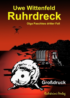 Ruhrdreck – Großdruck von Uwe,  Wittenfeld