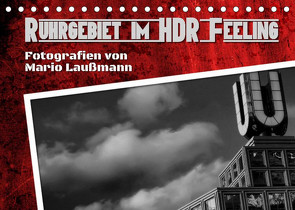 Ruhrgebiet im HDR Feeling (Tischkalender 2023 DIN A5 quer) von Laußmann,  Mario