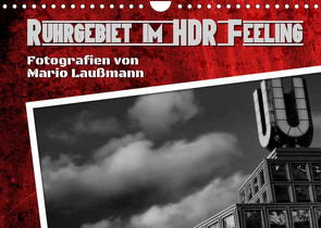 Ruhrgebiet im HDR Feeling (Wandkalender 2023 DIN A4 quer) von Laußmann,  Mario