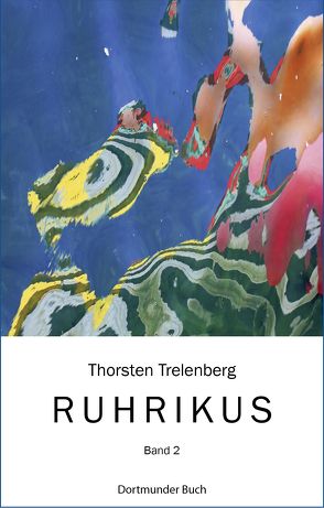 Ruhrikus Band II von Trelenberg,  Thorsten