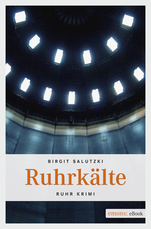 Ruhrkälte von Salutzki,  Birgit