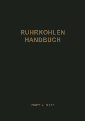 Ruhrkohlen-Handbuch von Rheinisch-Westfälisches Kohlen-Syndikat,  NA