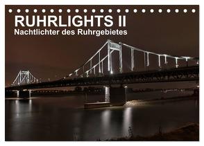 Ruhrlights II – Nachtlichter des Ruhrgebietes (Tischkalender 2024 DIN A5 quer), CALVENDO Monatskalender von Heymanns -Der Nachtfotografierer, - Rolf