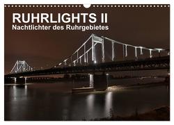 Ruhrlights II – Nachtlichter des Ruhrgebietes (Wandkalender 2024 DIN A3 quer), CALVENDO Monatskalender von Heymanns -Der Nachtfotografierer, - Rolf
