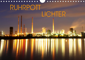 RUHRPOTT LICHTER (Wandkalender 2020 DIN A4 quer) von Joecks,  Armin