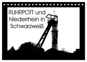 Ruhrpott und Niederrhein in Schwarzweiß (Tischkalender 2024 DIN A5 quer), CALVENDO Monatskalender von Daus,  Christine