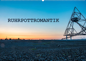 Ruhrpottromantik (Wandkalender 2022 DIN A2 quer) von van de Loo,  Moritz
