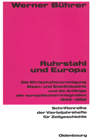 Ruhrstahl und Europa von Bührer,  Werner