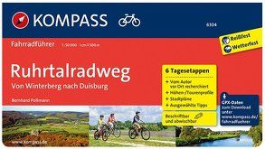 KOMPASS Radführer Ruhrtalradweg, von Winterberg nach Duisburg von Pollmann,  Bernhard