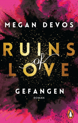 Ruins of Love – Gefangen (Grace & Hayden 1) von DeVos,  Megan