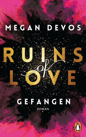 Ruins of Love – Gefangen (Grace & Hayden 1) von DeVos,  Megan