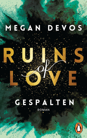 Ruins of Love – Gespalten (Grace & Hayden 2) von DeVos,  Megan