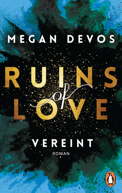Ruins of Love – Vereint (Grace & Hayden 4) von DeVos,  Megan