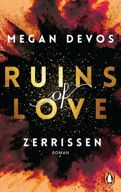Ruins of Love – Zerrissen (Grace & Hayden 3) von DeVos,  Megan