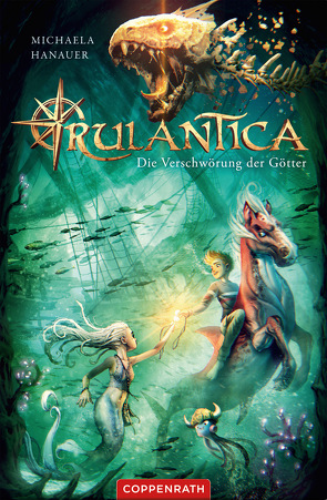 Rulantica (Bd. 2) von Hanauer,  Michaela, Ihle,  Jörg, Mack,  Michael, Mundinger,  Tobias, Vogt,  Helge