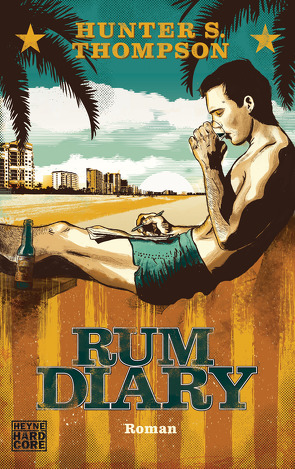 Rum Diary von Thompson,  Hunter S.