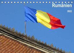 Rumänien (Tischkalender 2022 DIN A5 quer) von Gerken,  Jochen