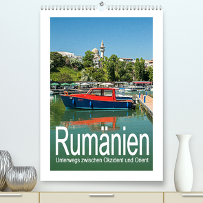Rumänien – Unterwegs zwischen Okzident und Orient (Premium, hochwertiger DIN A2 Wandkalender 2022, Kunstdruck in Hochglanz) von Hallweger,  Christian