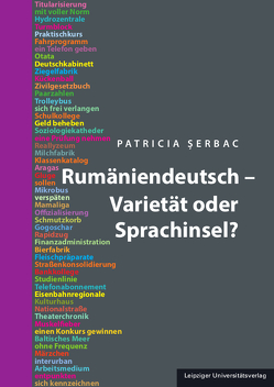 Rumäniendeutsch – Varietät oder Sprachinsel? von Şerbac,  Patricia