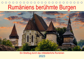 Rumäniens berühmte Burgen (Tischkalender 2023 DIN A5 quer) von Brack,  Roland