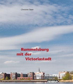 Rummelsburg mit der Victoriastadt von Steer,  Christine