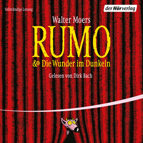 Rumo & Die Wunder im Dunkeln von Bach,  Dirk, Moers,  Walter