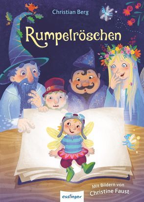 Rumpelröschen von Berg,  Christian, Faust,  Christine