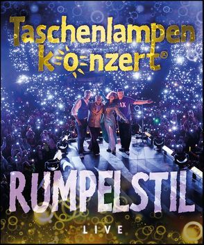 RUMPELSTIL – Taschenlampenkonzert – Live