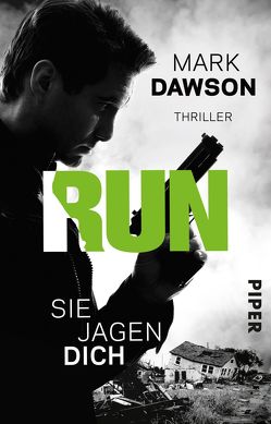 Run – Sie jagen dich von Dawson,  Mark, Kuhn,  Wibke