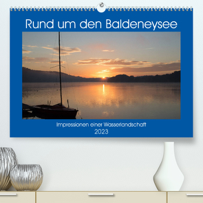 Rund um den Baldeneysee (Premium, hochwertiger DIN A2 Wandkalender 2023, Kunstdruck in Hochglanz) von Hitzbleck,  Rolf