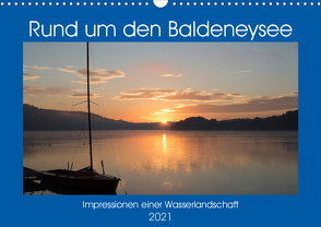 Rund um den Baldeneysee (Wandkalender 2021 DIN A3 quer) von Hitzbleck,  Rolf