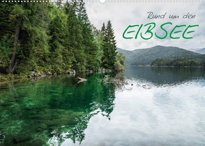 Rund um den Eibsee (Wandkalender 2022 DIN A2 quer) von Gelner,  Dennis