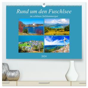 Rund um den Fuschlsee (hochwertiger Premium Wandkalender 2024 DIN A2 quer), Kunstdruck in Hochglanz von Kramer,  Christa
