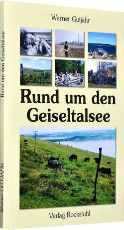 Rund um den Geiseltalsee von Gutjahr,  Werner, Rockstuhl,  Harald