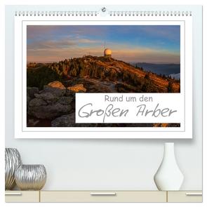 Rund um den Großen Arber (hochwertiger Premium Wandkalender 2024 DIN A2 quer), Kunstdruck in Hochglanz von Vonzin,  Andreas