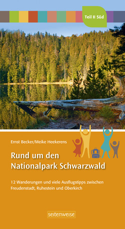 Rund um den Nationalpark Schwarzwald von Becker,  Ernst, Heekerens,  Meike