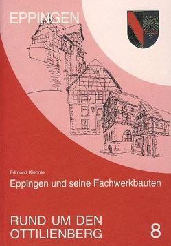 Rund um den Ottilienberg / Rund um den Ottilienberg 8 von Kiehnle,  Edmund