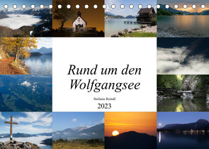 Rund um den Wolfgangsee (Tischkalender 2023 DIN A5 quer) von Reindl,  Stefanie