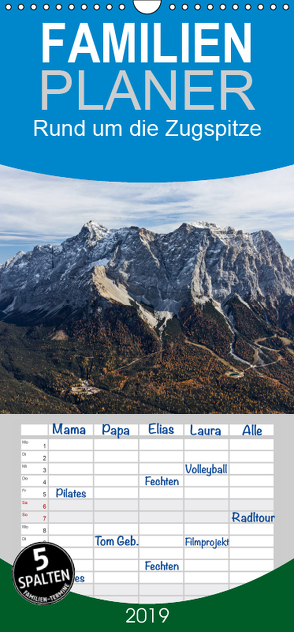 Rund um die Zugspitze – Familienplaner hoch (Wandkalender 2019 , 21 cm x 45 cm, hoch) von Vonzin,  Andreas