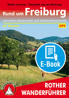 Rund um Freiburg (E-Book) von Iwersen,  Walter, Wetering,  Elisabeth van de