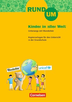 Rund um … – Grundschule / 2.-4. Schuljahr – Rund um Kinder in aller Welt von Hansen,  Sabine, Lubig-Fohsel,  Evelin, Meißner,  Klaus