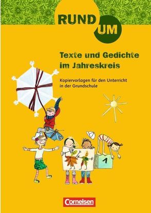 Rund um … – Grundschule / 2.-4. Schuljahr – Rund um Texte und Gedichte im Jahreskreis von Finke,  Wolfgang, Lange,  Rosemarie, Marchand,  Annett, Scholten,  Hella