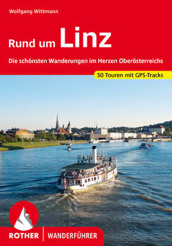 Rund um Linz von Wittmann,  Wolfgang