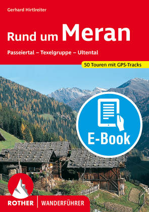 Rund um Meran (E-Book) von Hirtlreiter,  Gerhard, Klier,  Henriette