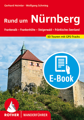 Rund um Nürnberg (E-Book) von Heimler,  Gerhard, Schmieg,  Wolfgang