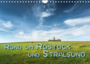 Rund um Rostock und Stralsund (Wandkalender 2022 DIN A4 quer) von Gödecke,  Dieter