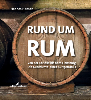 Rund um Rum von Grigull,  Susanne, Hansen,  Hannes