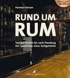 Rund um Rum von Grigull,  Susanne, Hansen,  Hannes